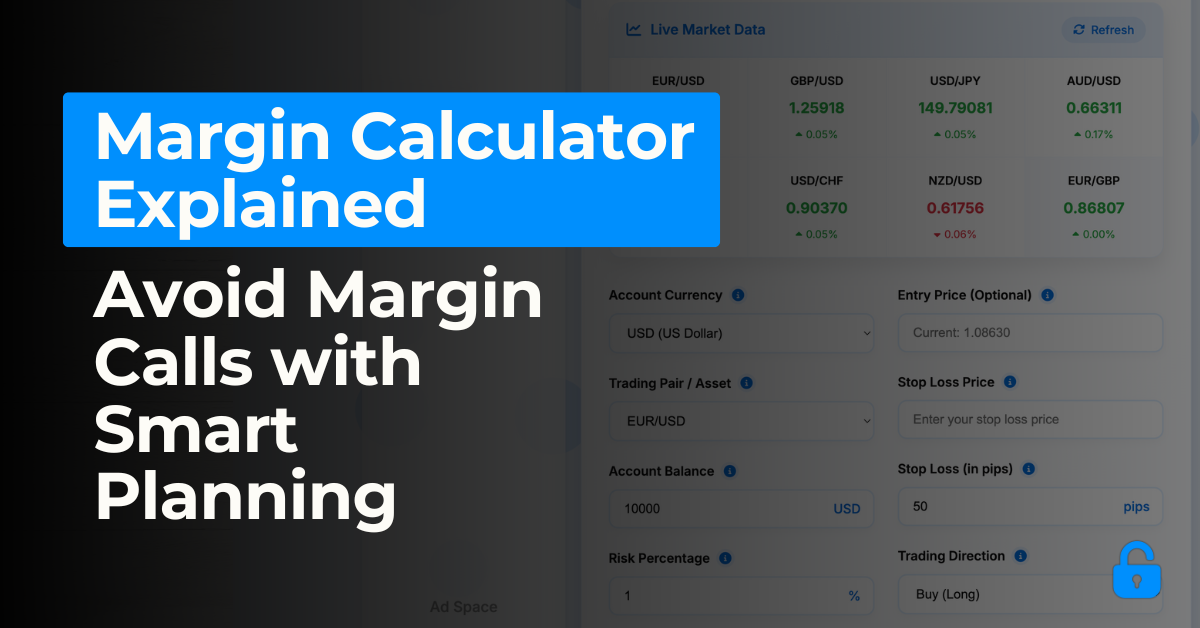 Margin Calculator Explained: Avoid Margin Calls with Smart Planning